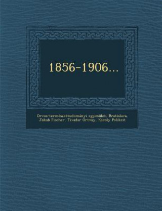 Buch 1856-1906... Orvos-Termeszettudomanyi Egyesulet