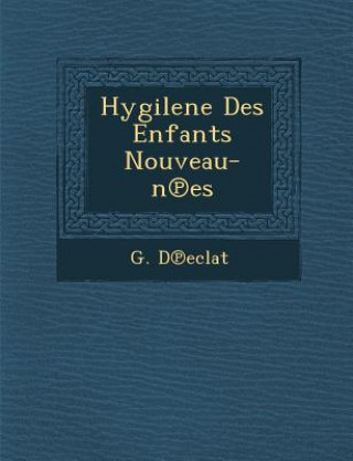 Książka Hygilene Des Enfants Nouveau-N Es G D Eclat