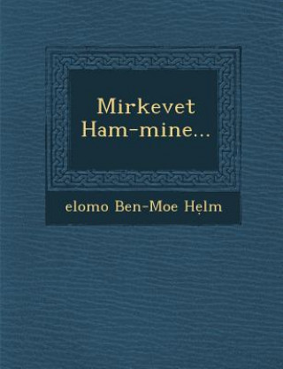 Kniha Mirkevet Ham-Mine... Elomo Ben-Moe H LM