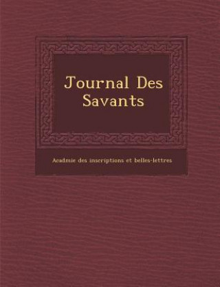 Carte Journal Des Savants Acad Mie Des Inscriptions Et Belles-Le