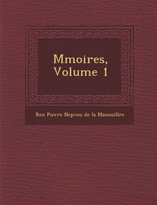 Kniha M Moires, Volume 1 Ren