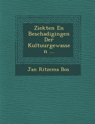 Carte Ziekten En Beschadigingen Der Kultuurgewassen ... Jan Ritzema Bos