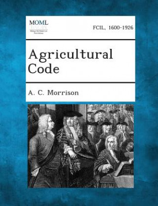 Книга Agricultural Code A C Morrison