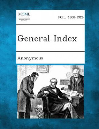 Книга General Index Anonymous