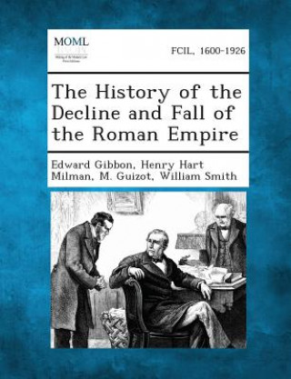 Knjiga The History of the Decline and Fall of the Roman Empire Edward Gibbon