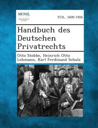 Kniha Handbuch Des Deutschen Privatrechts Otto Stobbe