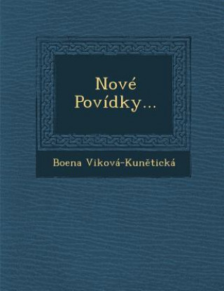 Könyv Nove Povidky... Bo[ena Vikova-Kun Ticka