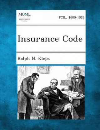 Livre Insurance Code Ralph N Kleps