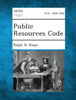 Kniha Public Resources Code Ralph N Kleps