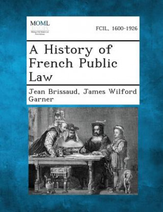 Kniha A History of French Public Law Jean Brissaud