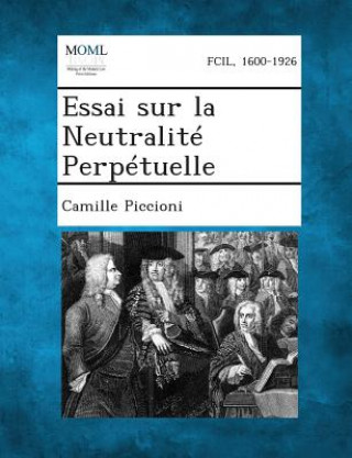 Książka Essai Sur La Neutralite Perpetuelle Camille Piccioni