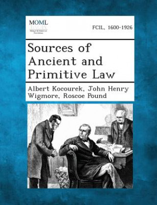 Kniha Sources of Ancient and Primitive Law Albert Kocourek