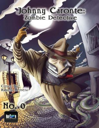 Kniha Johnny Caronte Zombie Detective #0 Jaime Collado