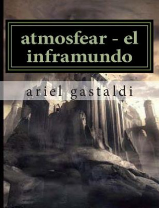 Carte atmosfear - el inframundo: la amenaza de las profundidades Ariel Gastaldi