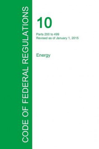 Buch Code of Federal Regulations Title 10, Volume 3, January 1, 2015 Office of the Federal Register