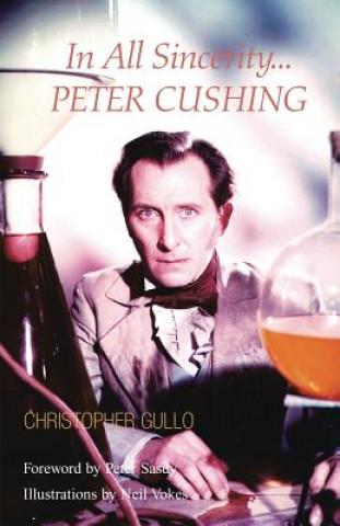 Carte In All Sincerity, Peter Cushing Christopher Gullo