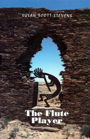 Kniha The Flute Player Susan Scott- Stevens