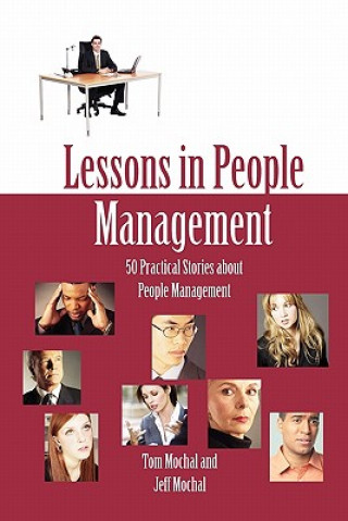 Kniha Lessons in People Management Tom Mochal