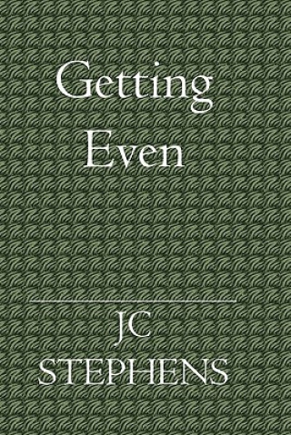 Книга Getting Even Jc Stephens