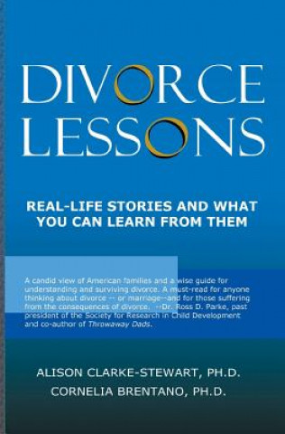 Kniha Divorce Lessons: Real Life Stories and What You Can Learn From Them Alison Clarke-Stewart