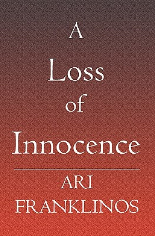 Książka A Loss of Innocence Ari Franklinos