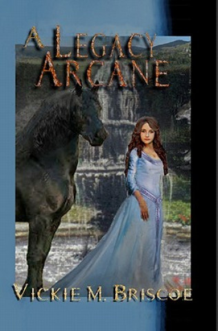 Carte A Legacy Arcane Vickie M Briscoe