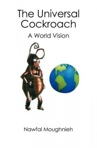 Boek The Universal Cockroach: A World Vision Nawfal Moughnieh