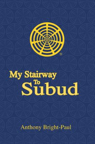 Kniha My Stairway to Subud Anthony Bright-Paul
