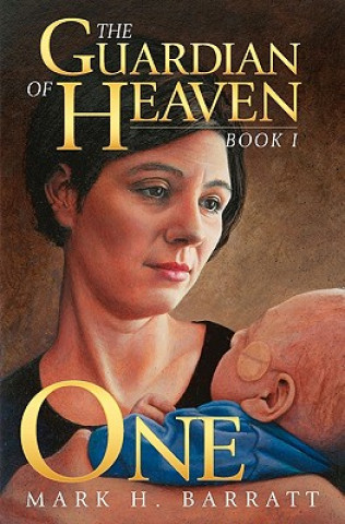 Kniha The Guardian of Heaven: One Mark H Barratt