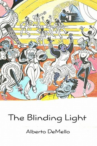 Knjiga The Blinding Light: Blind Tom Alberto Demello