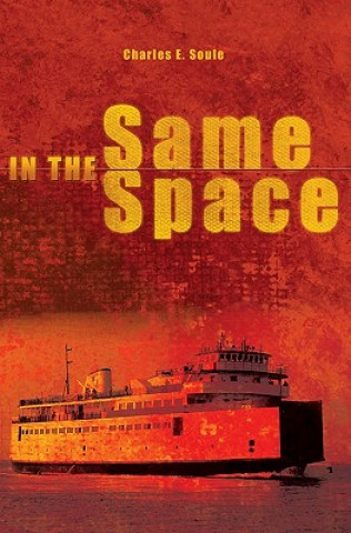 Kniha In the Same Space Charles E Soule