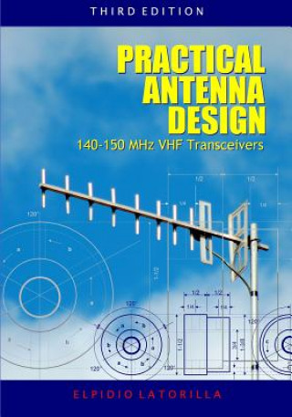 Carte Practical Antenna Design 140-150 MHz VHF Transceivers Third Edition Elpidio Latorilla