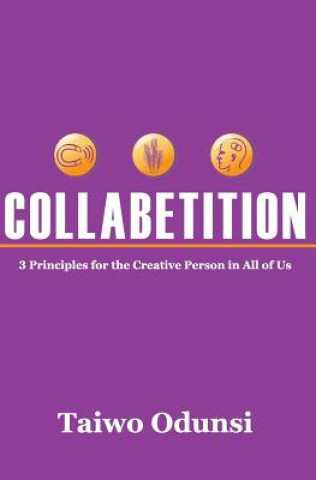 Buch Collabetition: 3 Principles for the Creative Person In All of Us Taiwo Odunsi