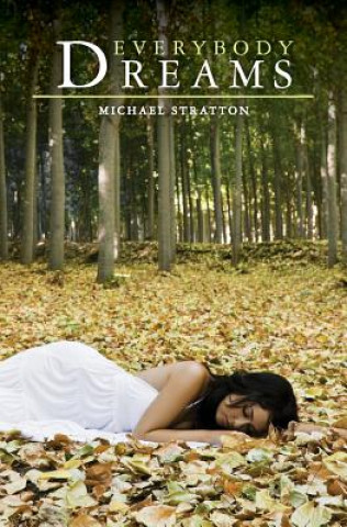 Книга Everybody Dreams Michael Stratton