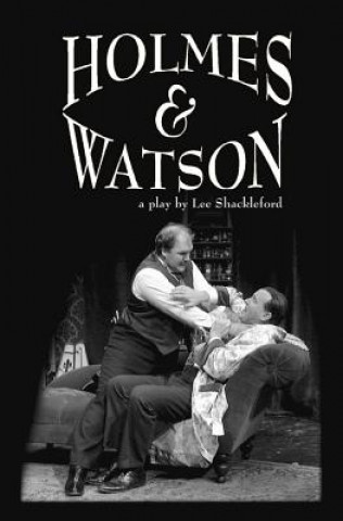 Книга Holmes & Watson Lee Eric Shackleford