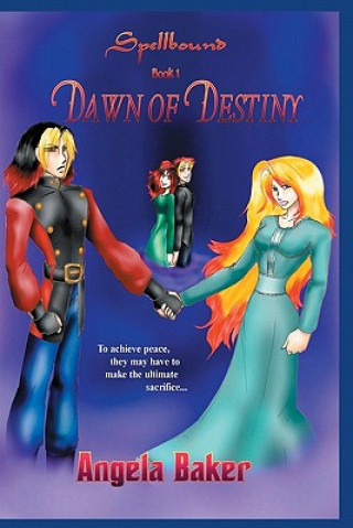 Buch Spellbound: Dawn of Destiny Angela Baker