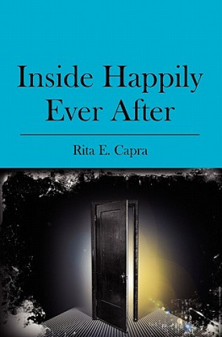 Buch Inside Happily Ever After Rita E Capra