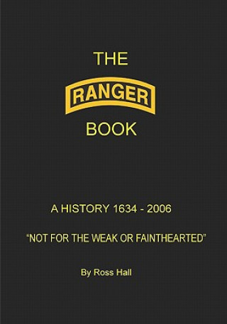 Knjiga The Ranger Book: A History 1634 - 2006 Ross Hall