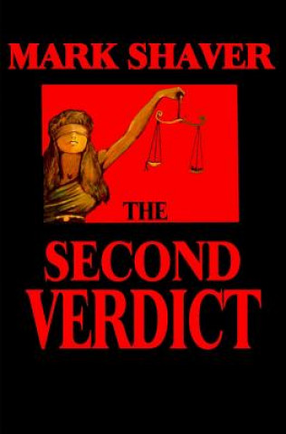 Knjiga The Second Verdict Mark E Shaver