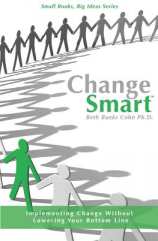 Knjiga ChangeSmart Beth Banks Cohn