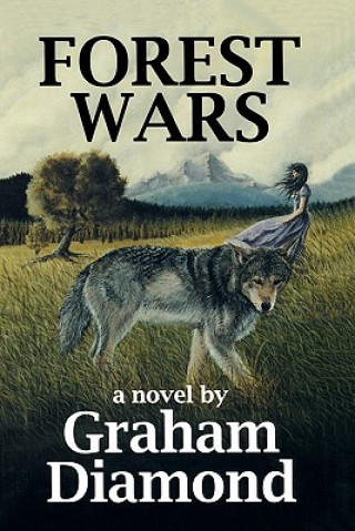 Книга Forest Wars Graham Diamond