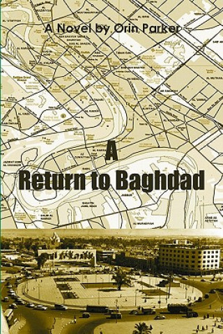 Carte A Return to Baghdad Orin Parker