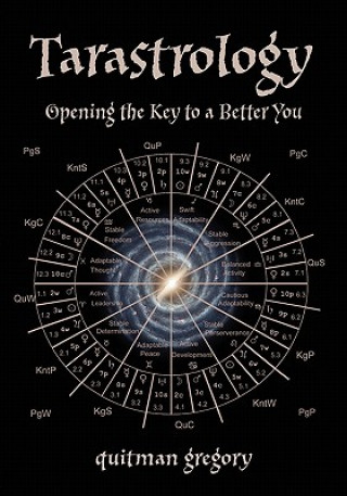 Kniha Tarastrology: Opening the Key to a Better You Quitman Gregory