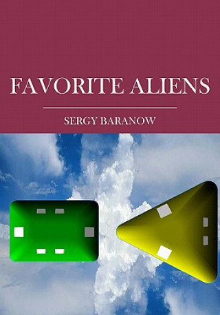 Könyv Favorite Aliens Sergy Baranow