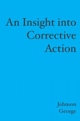 Книга An Insight into Corrective Action Johnson George