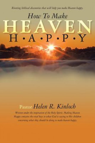 Książka How to Make Heaven Happy Helen R Kinloch