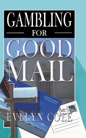 Knjiga Gambling for Good Mail Evelyn Cole