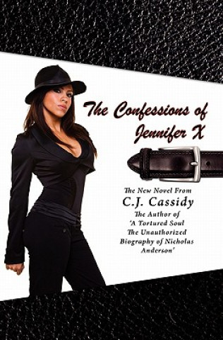 Книга Confessions of Jennifer X C J Cassidy