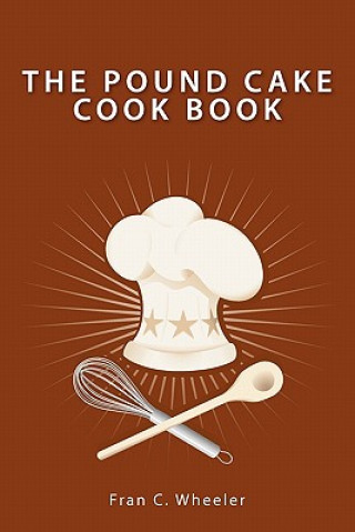 Libro Pound Cake Cook Book Fran C Wheeler
