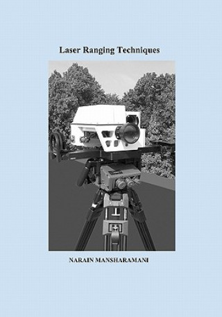 Knjiga Laser Ranging Techniques Narain Mansharamani